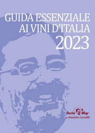 Guida Essenziale ai vini d'Italia 2023 - Librerie.coop Guida Essenziale ai vini d'Italia 2023 - Librerie.coop