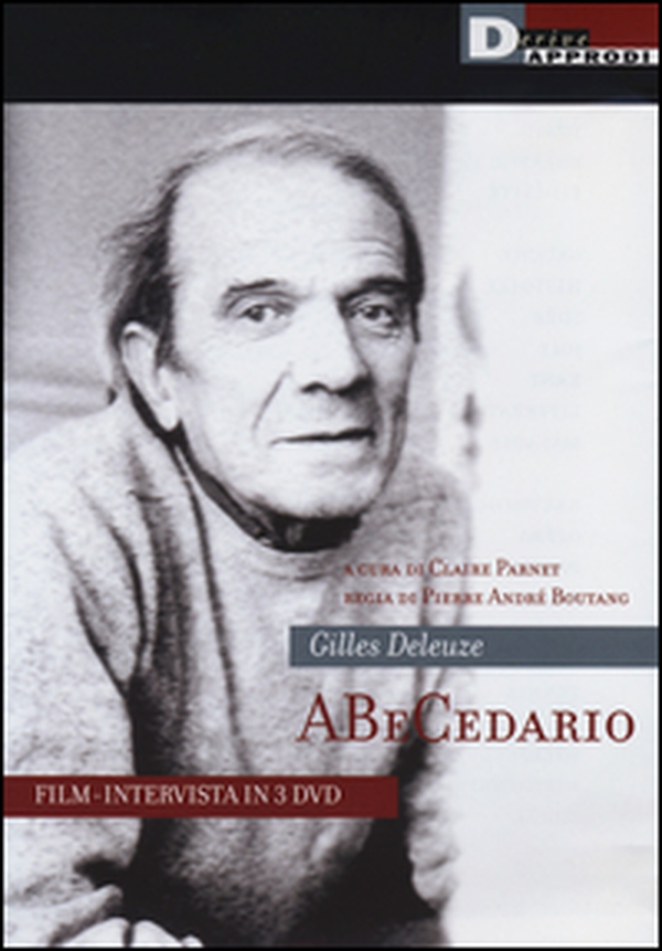 L'abecedario di Gilles Deleuze. DVD - Librerie.coop L'abecedario di Gilles Deleuze. DVD - Librerie.coop