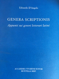 Genera scriptionis. Appunti sui generi letterari latini - Librerie.coop
