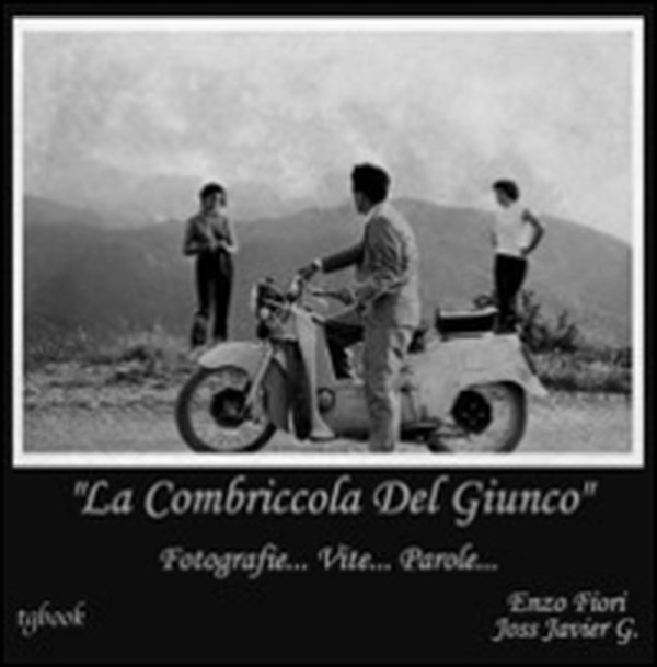 La combriccola del Giungo. Fotografie, vite e parole - Librerie.coop La combriccola del Giungo. Fotografie, vite e parole - Librerie.coop