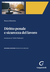 Diritto penale e sicurezza del lavoro - e-Book - Librerie.coop