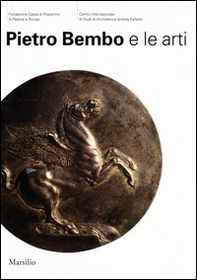 Pietro Bembo e le arti - Librerie.coop