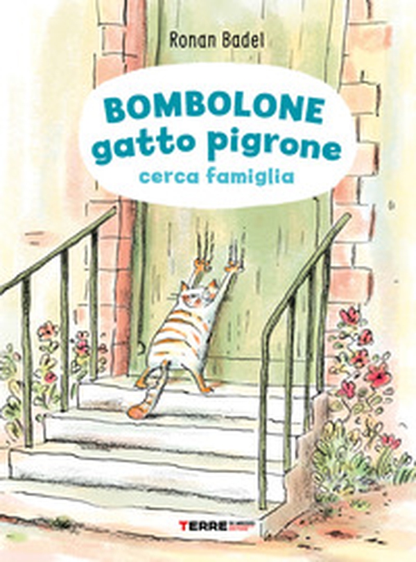 Bombolone gatto pigrone cerca famiglia - Librerie.coop Bombolone gatto pigrone cerca famiglia - Librerie.coop