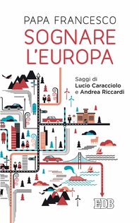 Sognare l'Europa - Librerie.coop Sognare l'Europa - Librerie.coop