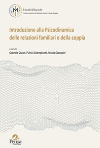 Introduzione alla psicodinamica delle relazioni familiari e della coppia - Librerie.coop