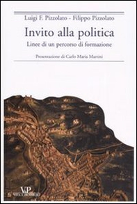 Invito alla politica. Linee di un percorso di formazione - Librerie.coop