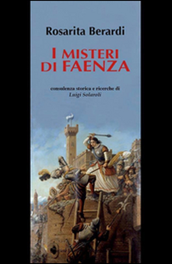 I misteri di Faenza - Librerie.coop I misteri di Faenza - Librerie.coop