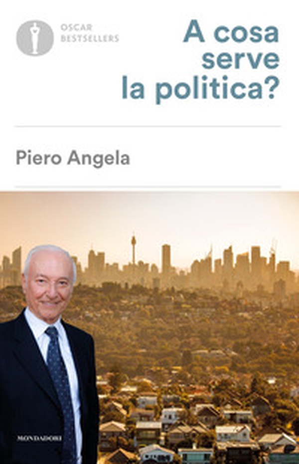 A cosa serve la politica? - Librerie.coop A cosa serve la politica? - Librerie.coop
