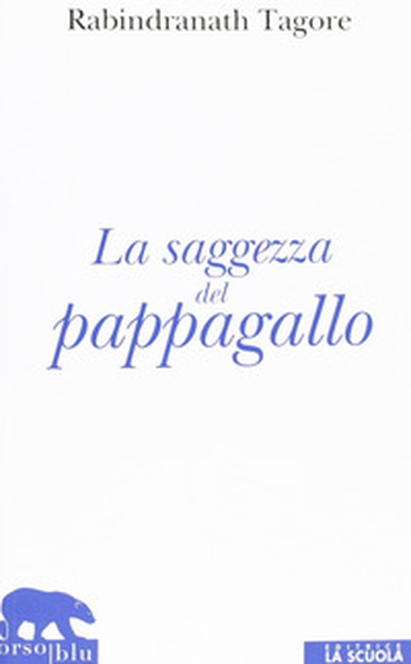 La saggezza del pappagallo - Librerie.coop La saggezza del pappagallo - Librerie.coop