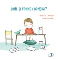 Come si fanno i bambini? - Librerie.coop