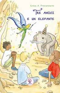 Tre amici e un elefante - Librerie.coop Tre amici e un elefante - Librerie.coop