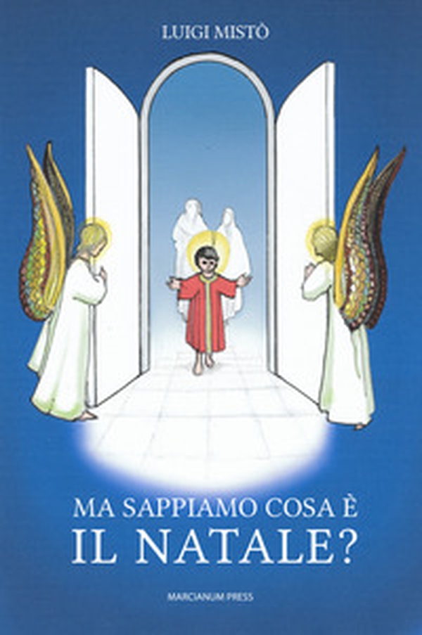 Ma sappiamo cosa è il Natale? - Librerie.coop Ma sappiamo cosa è il Natale? - Librerie.coop