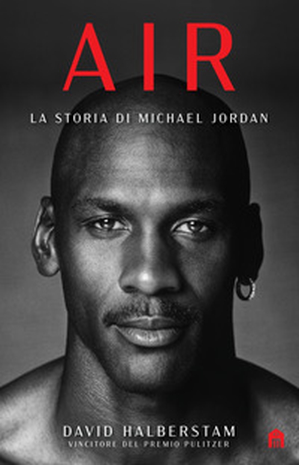Air. La storia di Michael Jordan - Librerie.coop Air. La storia di Michael Jordan - Librerie.coop
