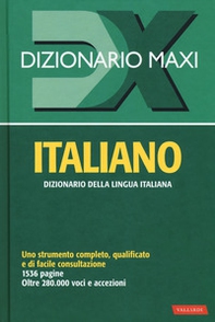 Dizionario maxi. Italiano - Librerie.coop