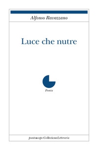 Luce che nutre - Librerie.coop Luce che nutre - Librerie.coop
