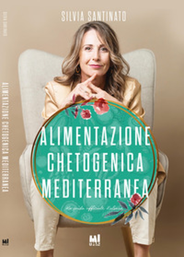 Alimentazione chetogenica mediterranea - Librerie.coop Alimentazione chetogenica mediterranea - Librerie.coop