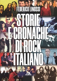 Storie e cronache di rock italiano - Librerie.coop Storie e cronache di rock italiano - Librerie.coop