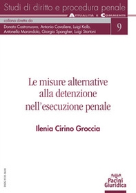 Le misure alternative alla detenzione nell'esecuzione penale - Librerie.coop