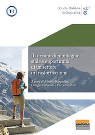 Il turismo di montagna: sfide e opportunità di un settore in trasformazione - Librerie.coop