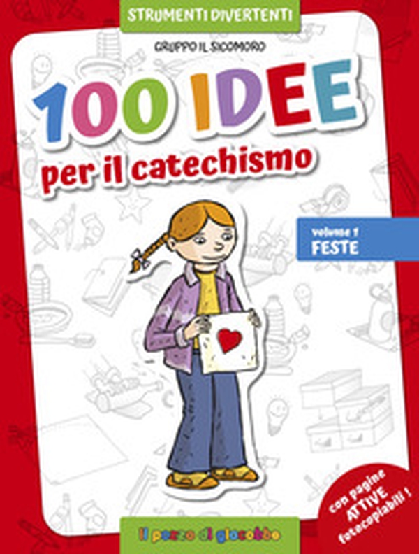 100 idee per il catechismo - Librerie.coop 100 idee per il catechismo - Librerie.coop