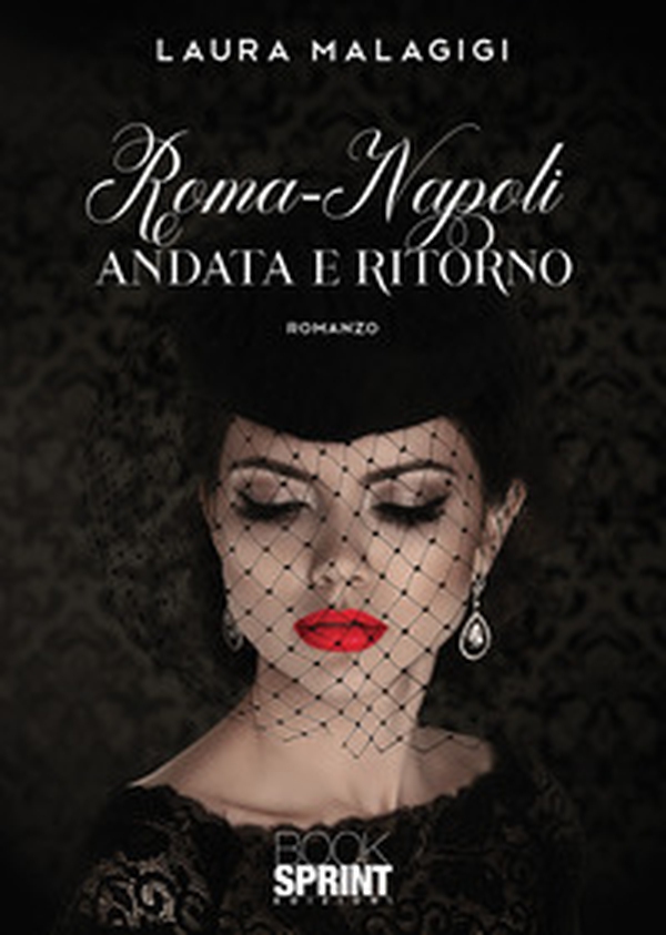 Roma-Napoli andata e ritorno - Librerie.coop Roma-Napoli andata e ritorno - Librerie.coop