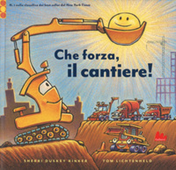 Che forza, il cantiere! - Librerie.coop Che forza, il cantiere! - Librerie.coop