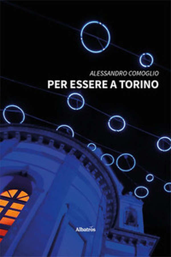 Per essere a Torino - Librerie.coop Per essere a Torino - Librerie.coop
