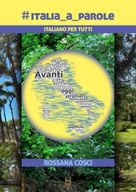 #Italia_a_parole. Italiano per tutti - Librerie.coop
