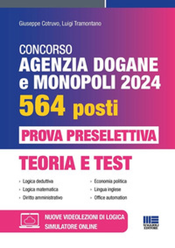 Concorso Agenzia Dogane e Monopoli 2024 per 564 posti. Prova preselettiva. Teoria e test - Librerie.coop