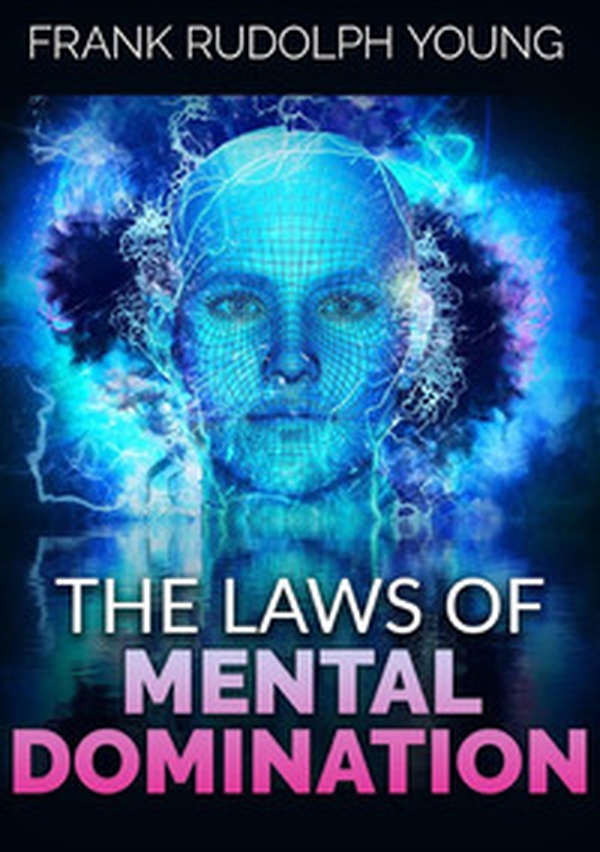 The laws of mental domination - Librerie.coop The laws of mental domination - Librerie.coop