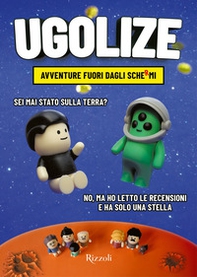 Ugolize: avventure fuori dagli schermi - Librerie.coop