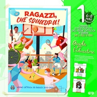 Ragazzi, che squadra! - Vol. 1 - Librerie.coop