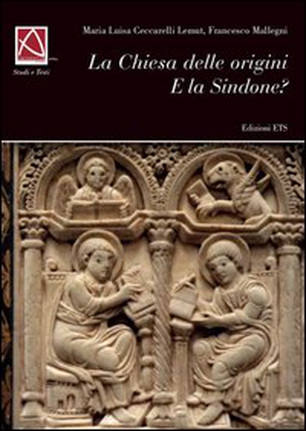 La Chiesa delle origini e la Sindone - Librerie.coop La Chiesa delle origini e la Sindone - Librerie.coop