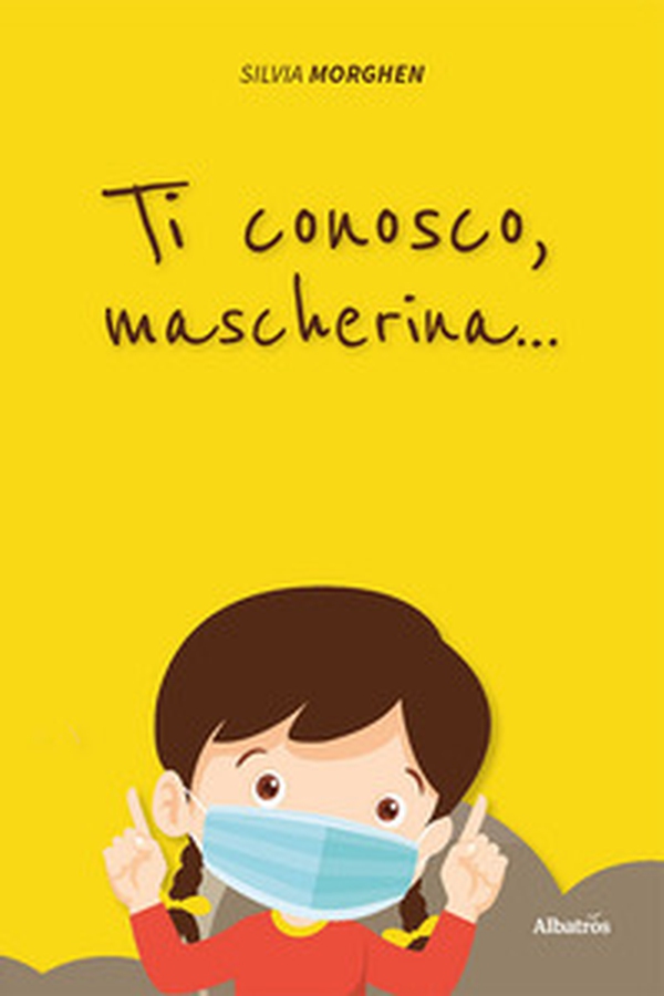 Ti conosco, mascherina... - Librerie.coop Ti conosco, mascherina... - Librerie.coop