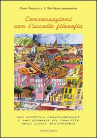 Conversazioni con l'uccello filosofia. Una didattica conversazionale e una pedagogica del concetto nella scuola dell'infanzia - Librerie.coop Conversazioni con l'uccello filosofia. Una didattica conversazionale e una pedagogica del concetto nella scuola dell'infanzia - Librerie.coop