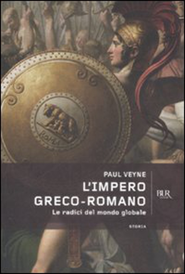 L'impero greco romano. Le radici del mondo globale - Librerie.coop L'impero greco romano. Le radici del mondo globale - Librerie.coop