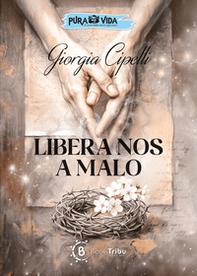 Libera nos a malo - Librerie.coop
