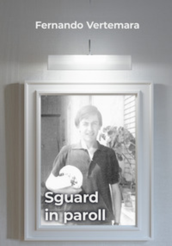Sguard in paroll - Librerie.coop Sguard in paroll - Librerie.coop