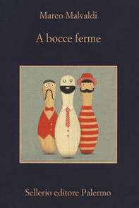 A bocce ferme - Librerie.coop