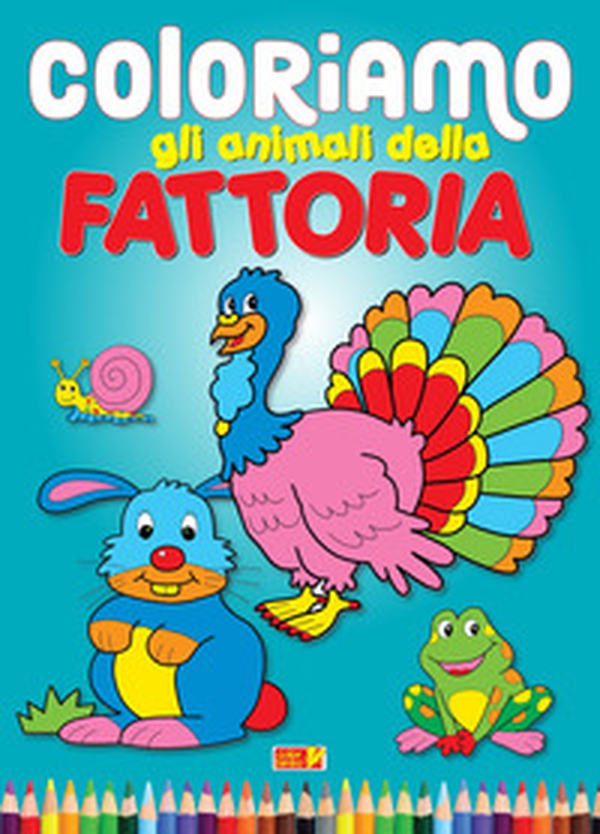 Coloriamo gli animali della fattoria - Librerie.coop Coloriamo gli animali della fattoria - Librerie.coop