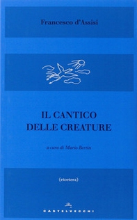 Il Cantico delle creature - Librerie.coop Il Cantico delle creature - Librerie.coop