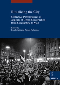 Ritualizing the city. Collective performances as aspect - Librerie.coop