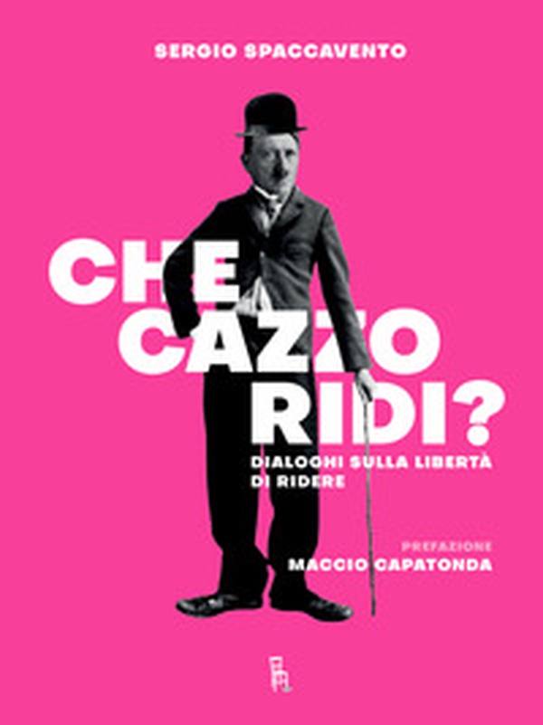 Che cazzo ridi? Dialoghi sulla libertà di ridere - Librerie.coop Che cazzo ridi? Dialoghi sulla libertà di ridere - Librerie.coop
