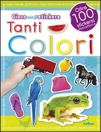 Tanti colori. Con adesivi - Librerie.coop