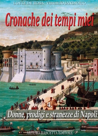 Cronache dei tempi miei - Vol. 4 - Librerie.coop