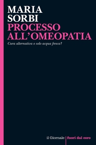 PROCESSO ALL'OMEOPATIA - Librerie.coop