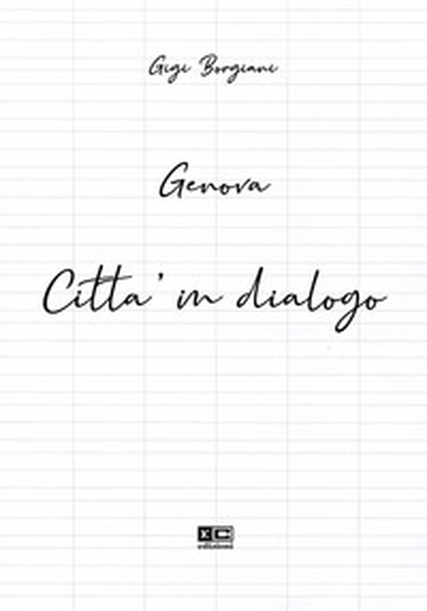 Genova città in dialogo - Librerie.coop Genova città in dialogo - Librerie.coop