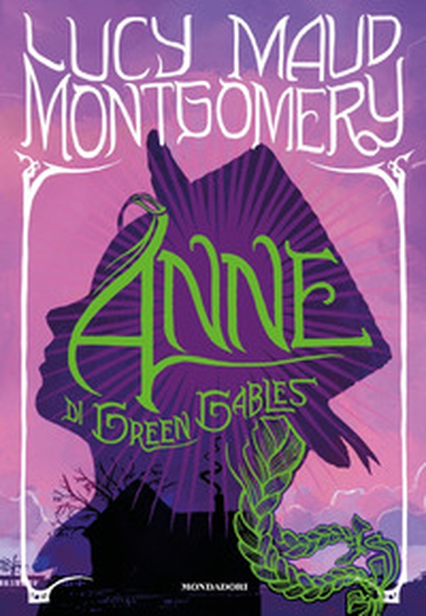 Anne di Green Gables - Vol. 2 - Librerie.coop Anne di Green Gables - Vol. 2 - Librerie.coop