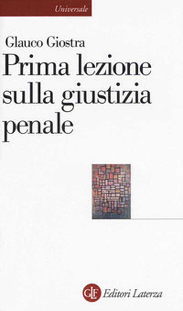 Prima lezione sulla giustizia penale - Librerie.coop Prima lezione sulla giustizia penale - Librerie.coop