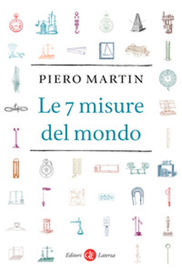 Le 7 misure del mondo - Librerie.coop Le 7 misure del mondo - Librerie.coop